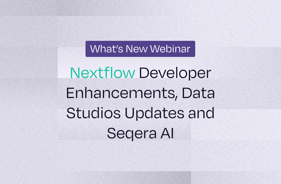 What’s New Webinar: Nextflow Developer Enhancements, Data Studios Updates and GenAI