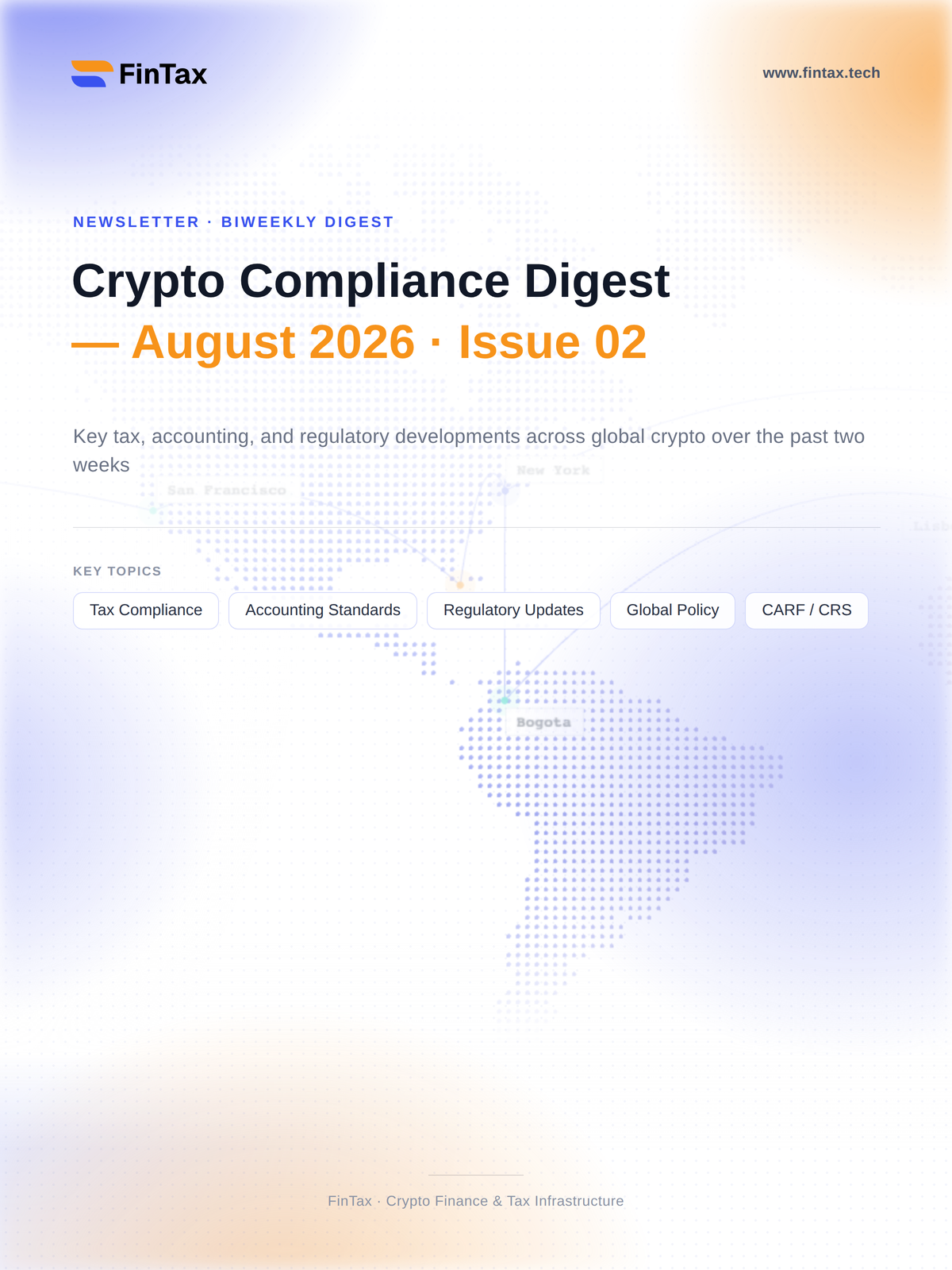 FinTax Crypto Compliance Highlights — August 2026, Issue 2