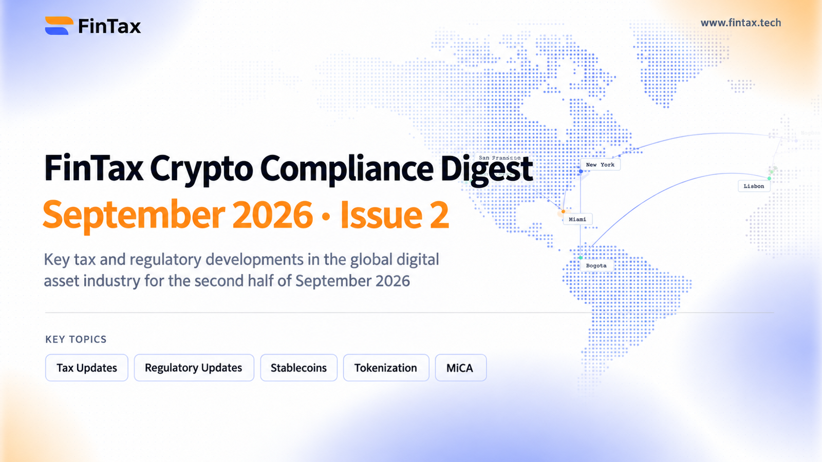 FinTax Crypto Compliance Highlights — September 2026, Issue 2