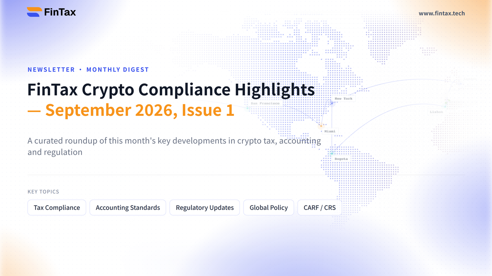 FinTax Crypto Compliance Highlights — September 2026, Issue 1