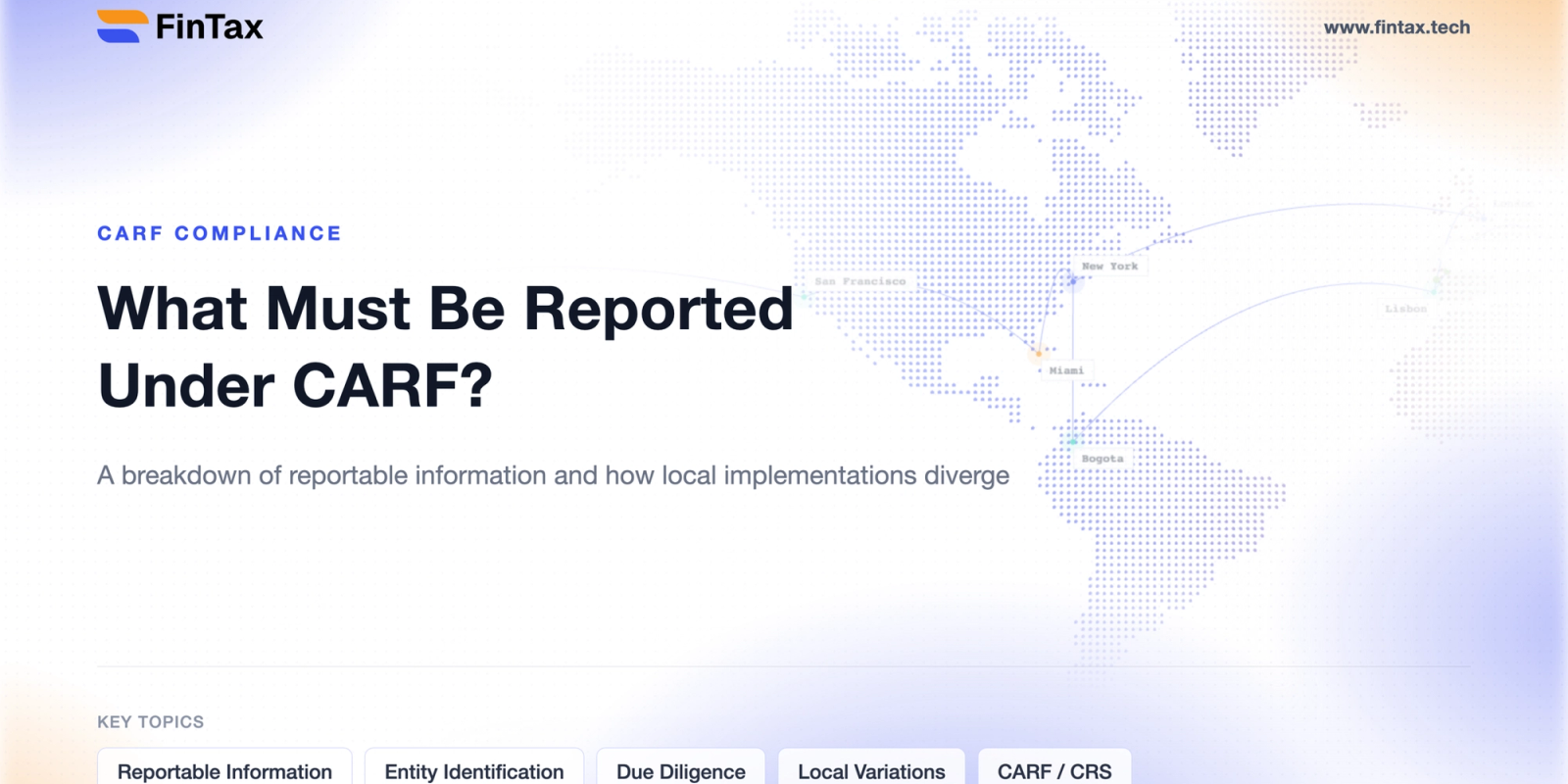 CARF Reporting Requirements: What Must Be Reported and How Local Rules Differ