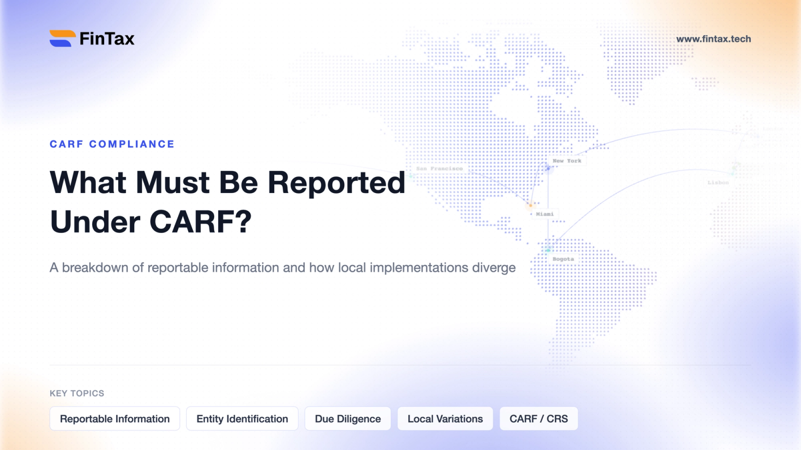 CARF Reporting Requirements: What Must Be Reported and How Local Rules Differ