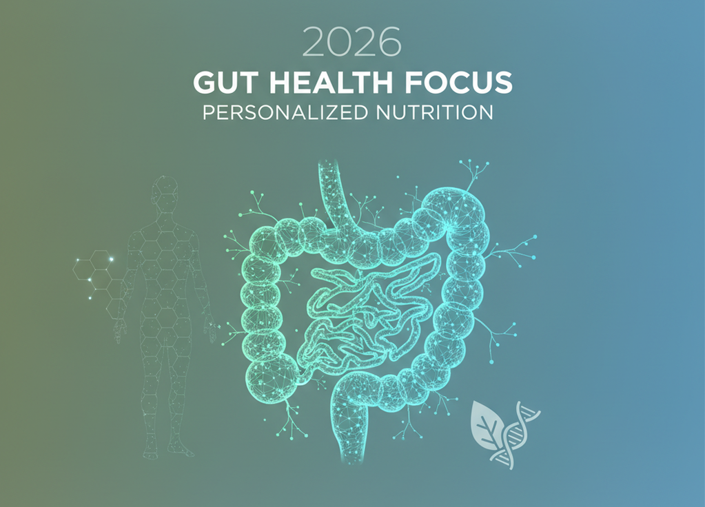 Gut Health Focus in 2026 Personalized Nutrition