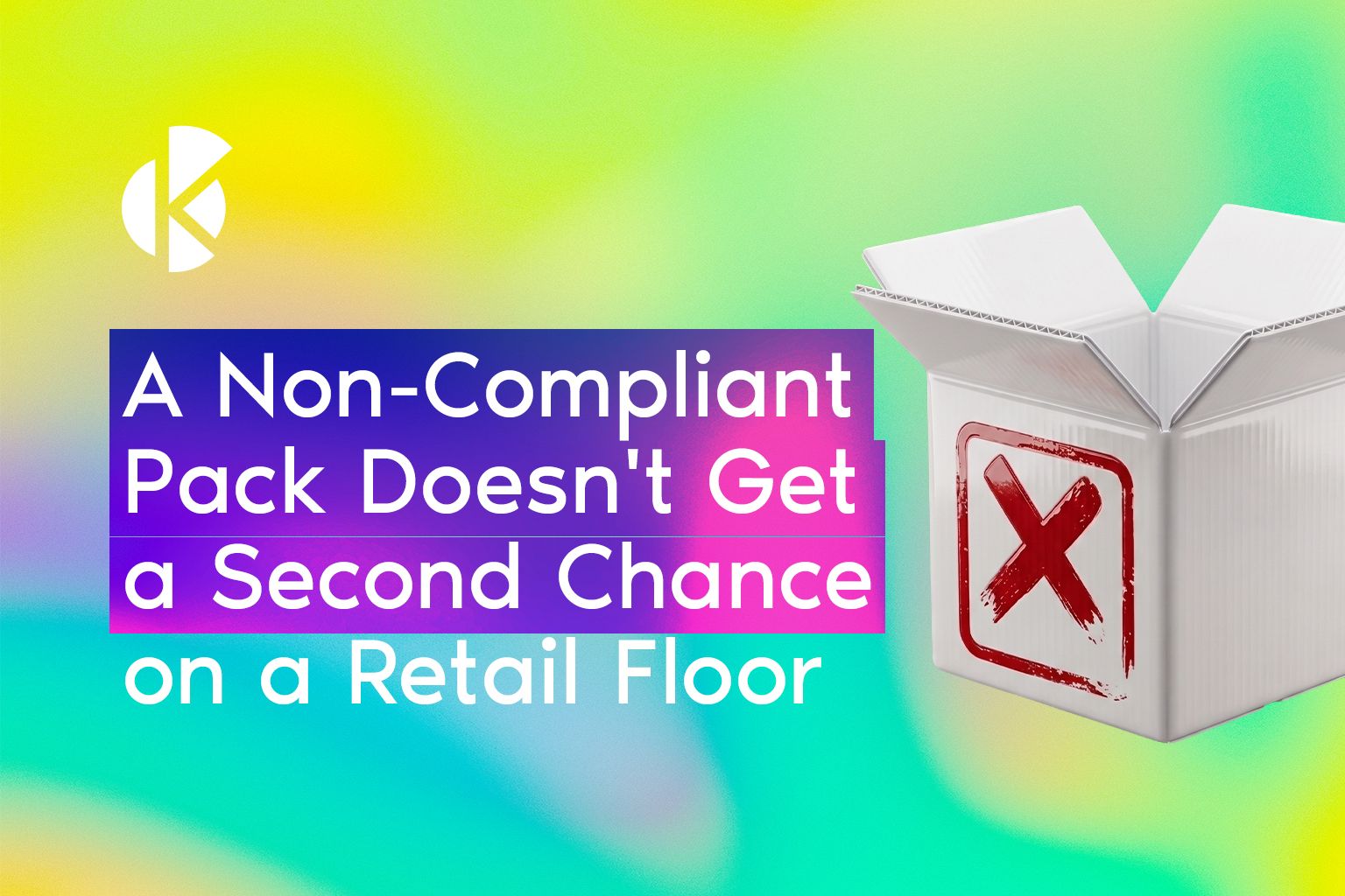 Non-Compliant Pack article banner with an open white carton marked with a red X
