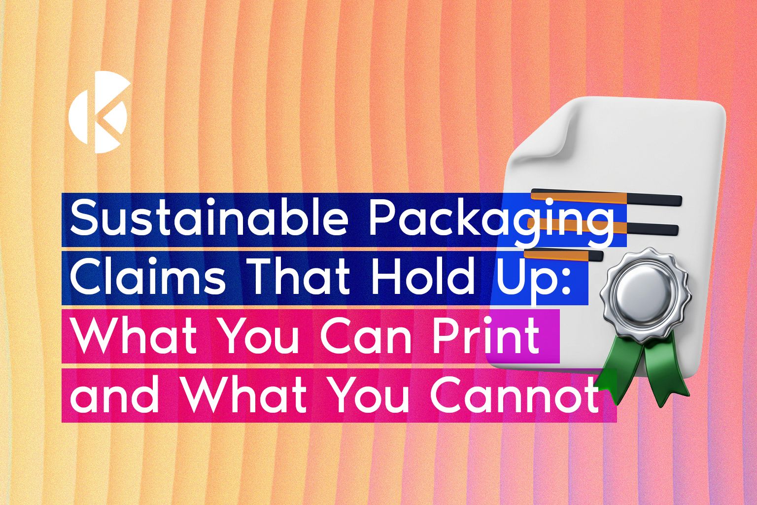 Sustainable Packaging Claims That Hold Up article banner with a certificate and rosette graphic
