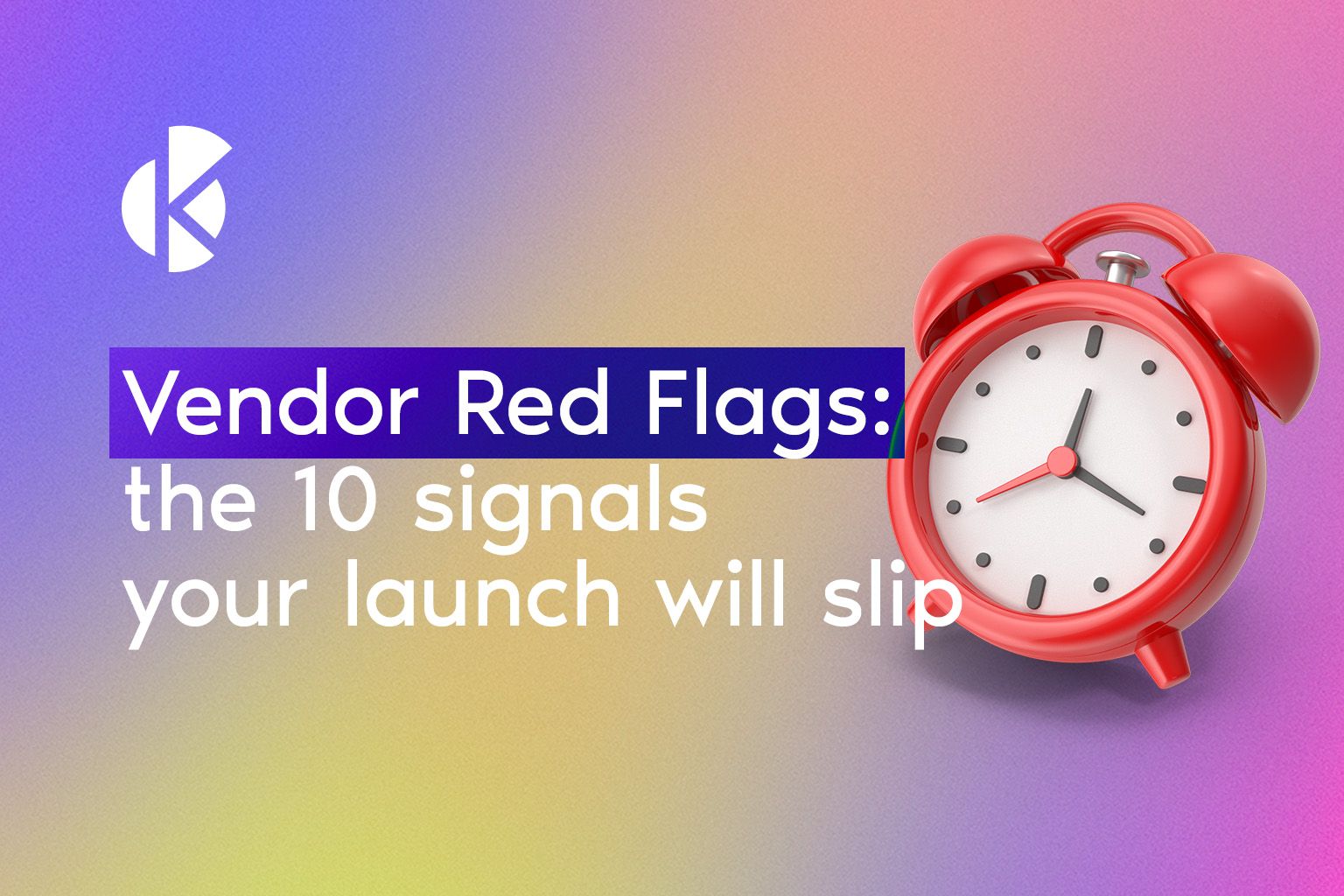 Vendor Red Flags banner with a red alarm clock
