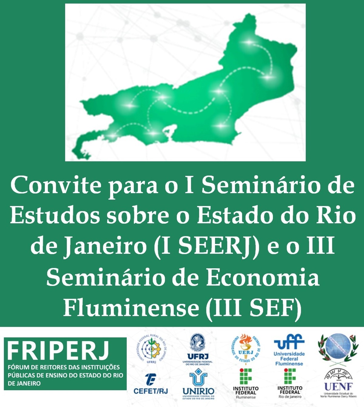 Imagem de corpo do texto do conteúdo Convite: I Seminário de Estudos sobre o estado do Rio de Janeiro (I SEERJ) e o III Seminário de Economia Fluminense (III SEF)