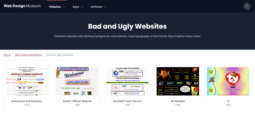 A screenshot of webdesignmuseum.org showing some bad looking websites A screenshot of webdesignmuseum.org showing some bad looking websites