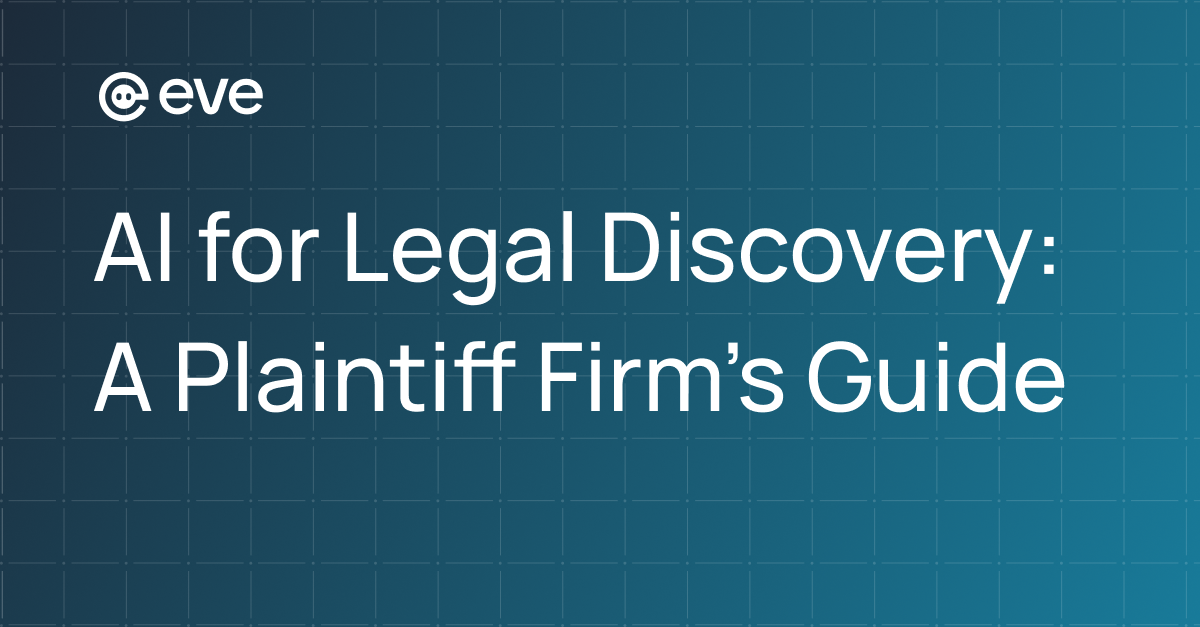 AI for Legal Discovery: A Plaintiff Firm’s Guide to Drafting, Responding, and Review