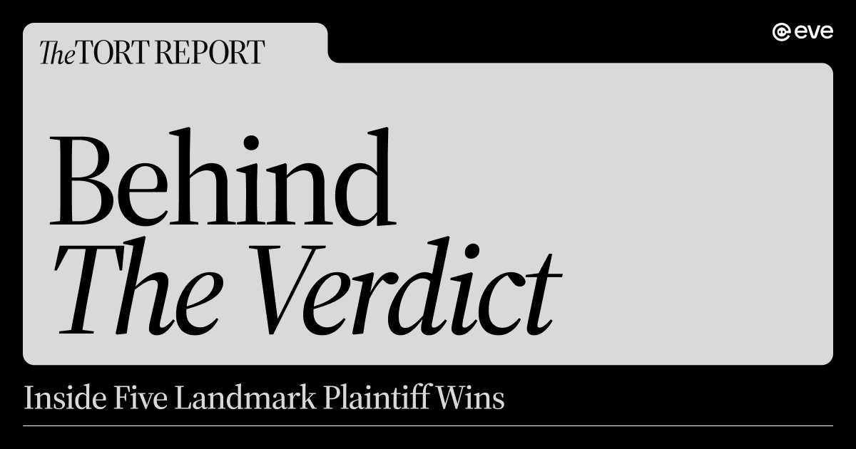 Behind the Verdict: Inside Five Landmark Plaintiff Wins