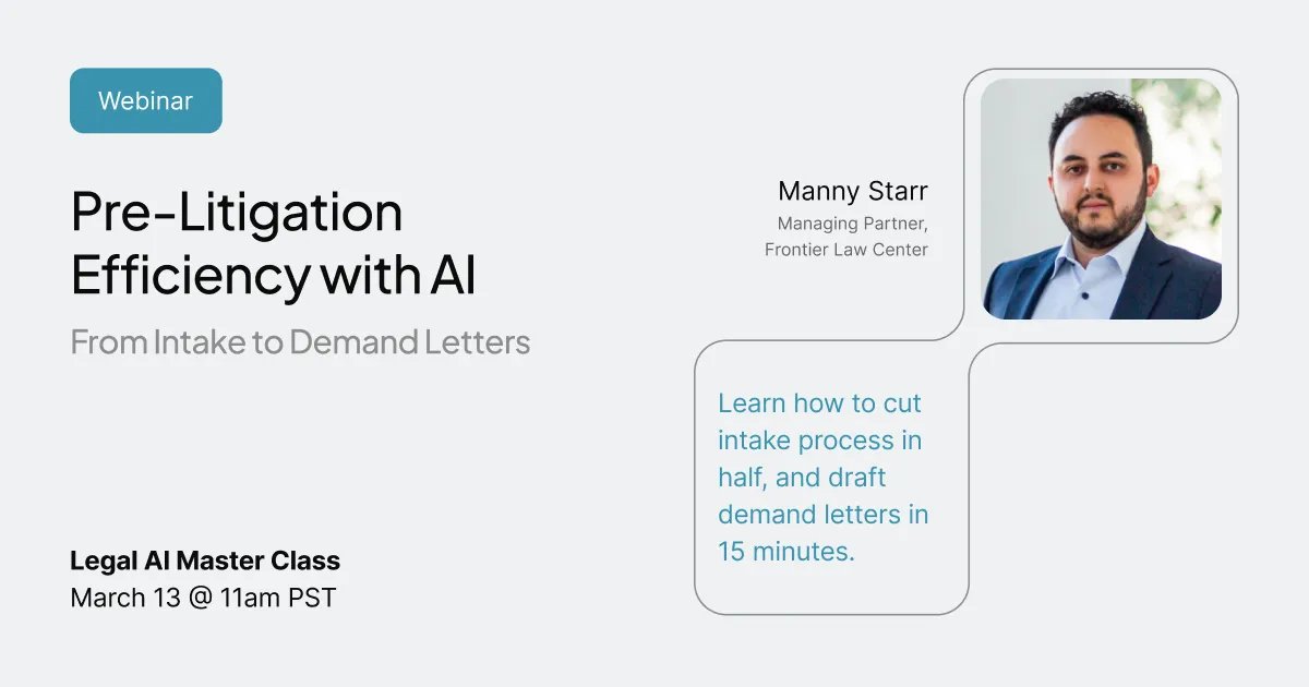 Pre-Litigation Efficiency with AI: From Intake to Demand Letters, with Manny Starr of Frontier Law Center