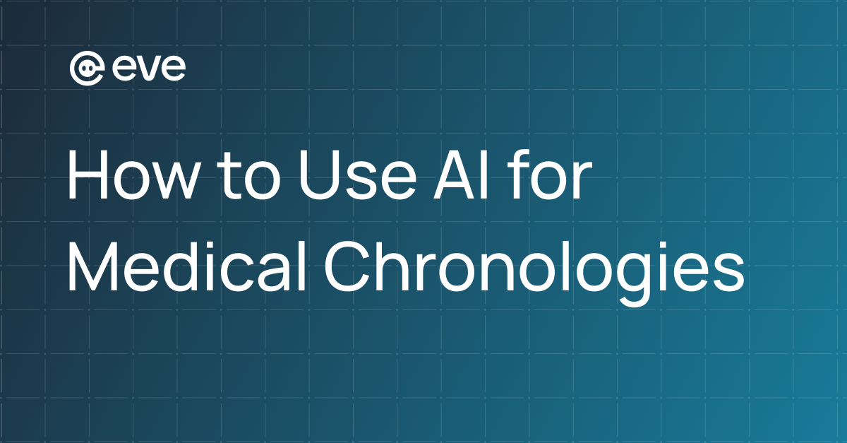 How to Use AI for Medical Chronologies