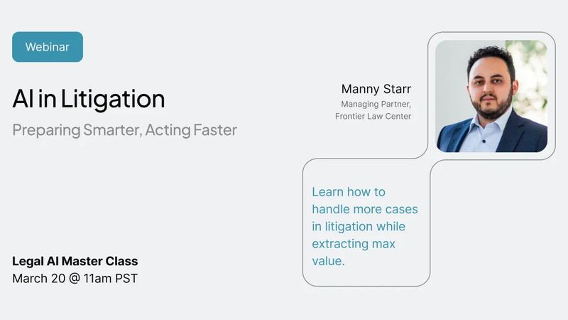 AI in Litigation: Preparing Smarter, Acting Faster, with Manny Starr of Frontier Law Center