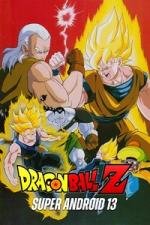 Dragon Ball Z: Super Android 13! | Ranime