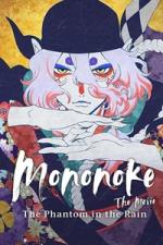 Mononoke The Movie: Phantom In The Rain | Ranime
