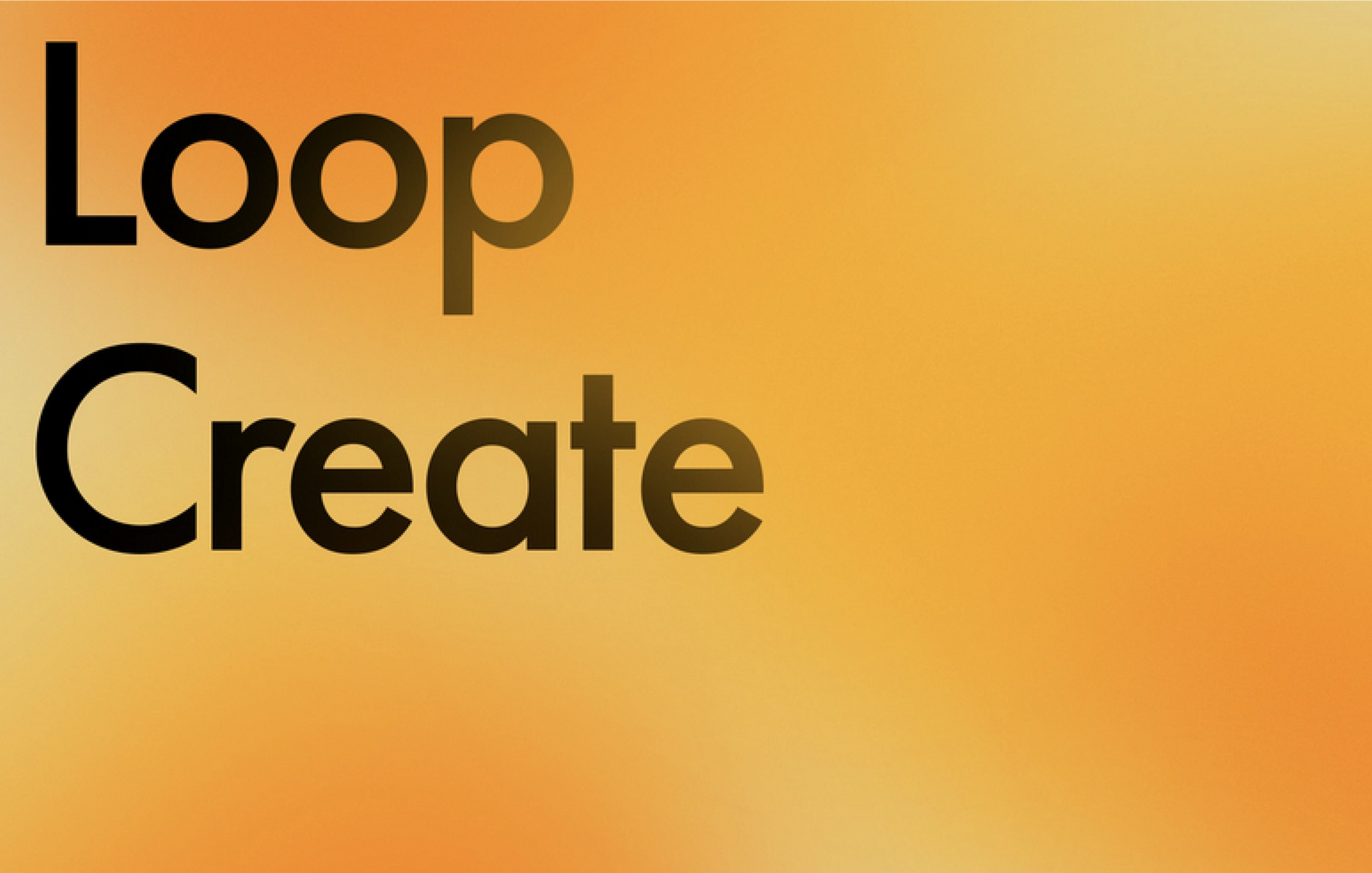 Loop Create banner