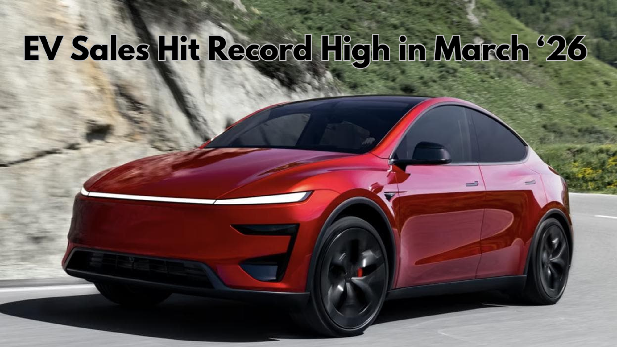 EV Sales Hit Record High in March 2026 as Fuel Crisis Drives Shift to ...