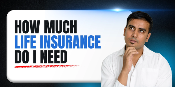 How Much Insurance Do I Need?