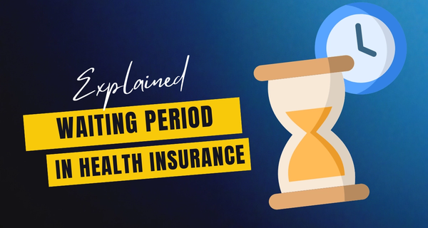 Different Waiting Periods in Health Insurance Explained