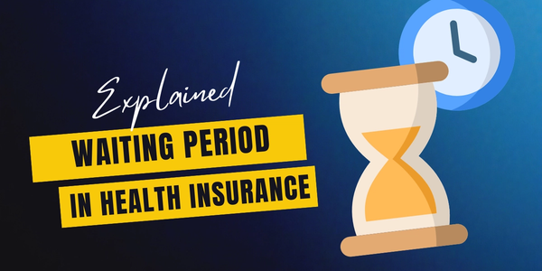 Different Waiting Periods in Health Insurance Explained