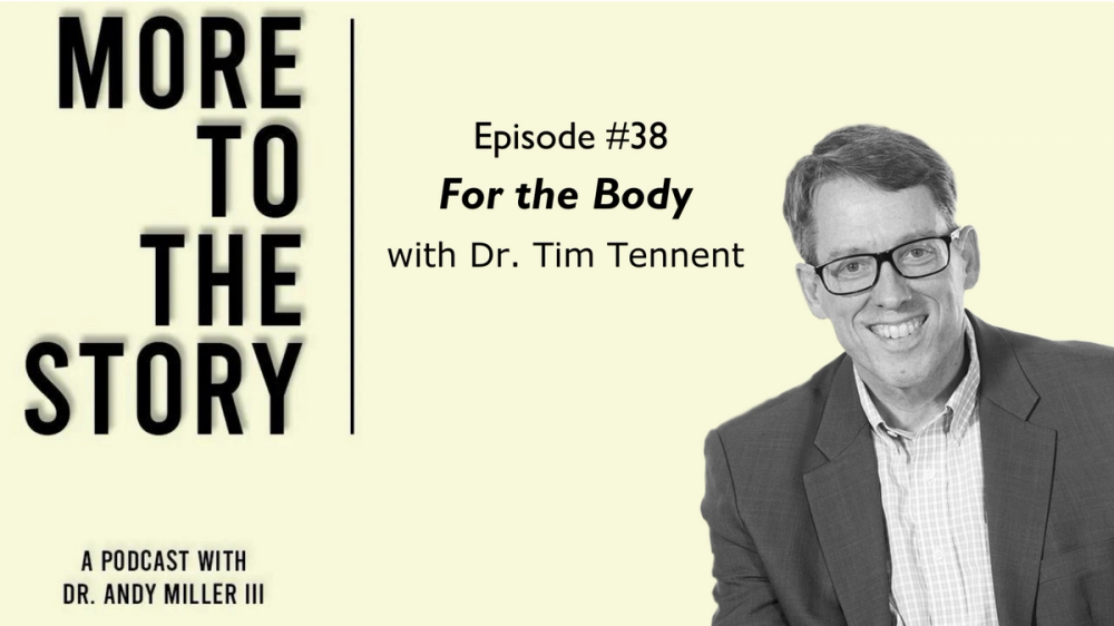 Cover Image for For the Body with Dr. Tim Tennent 