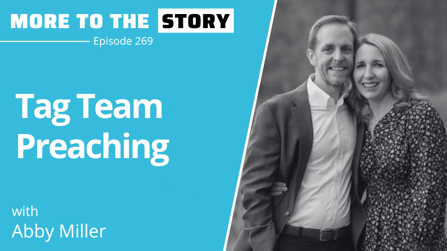 Cover Image for Tag Team Preaching with Abby Miller