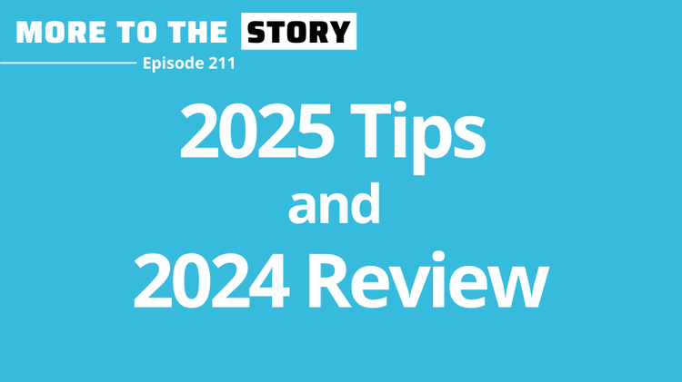 2025 Tips and 2024 Review