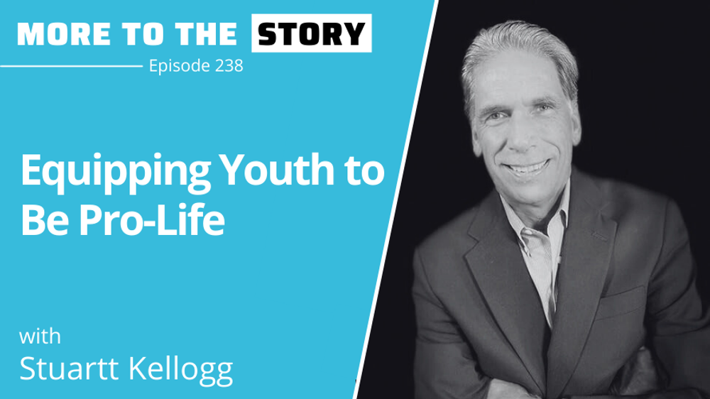 Cover Image for Equipping Youth to Be Pro-Life with Stuart Kellogg