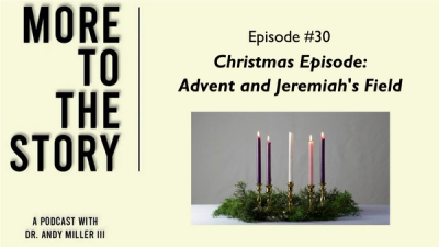 Advent and Jeremiah's Field 