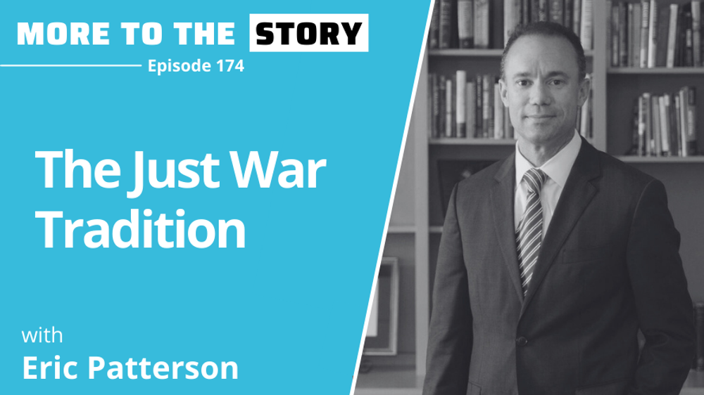 Cover Image for The Just War Tradition with Eric Patterson