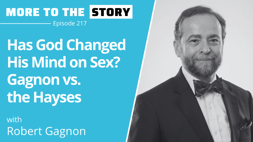 Cover Image for Has God Changed His Mind on Sex? - Gagnon vs. the Hayses