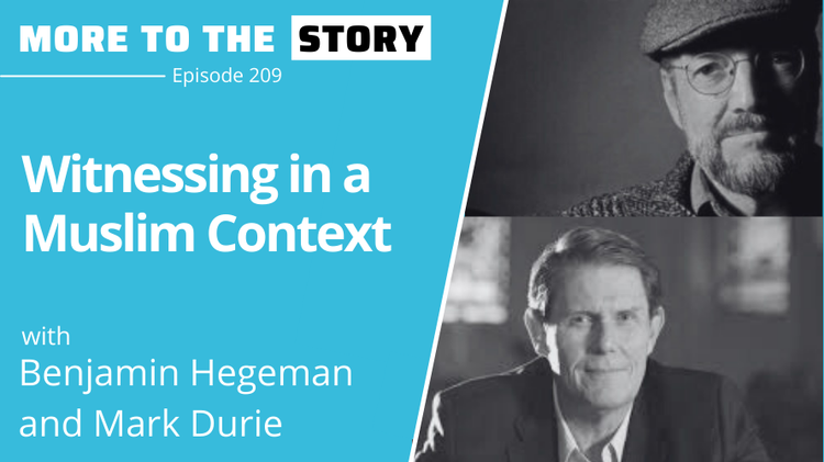 Witnessing in a Muslim Context with Hegeman and Durie