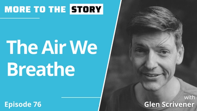 The Air We Breathe with Glen Scrivener