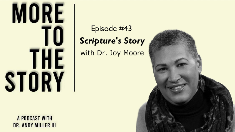 Cover Image for Scripture's Story with Dr. Joy Moore