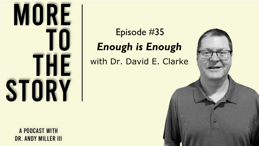 Cover Image for Enough is Enough with Dr. David E. Clarke