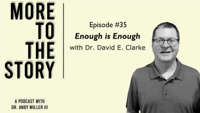 Enough is Enough with Dr. David E. Clarke