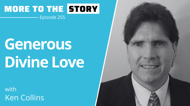 Generous Divine Love with Ken Collins