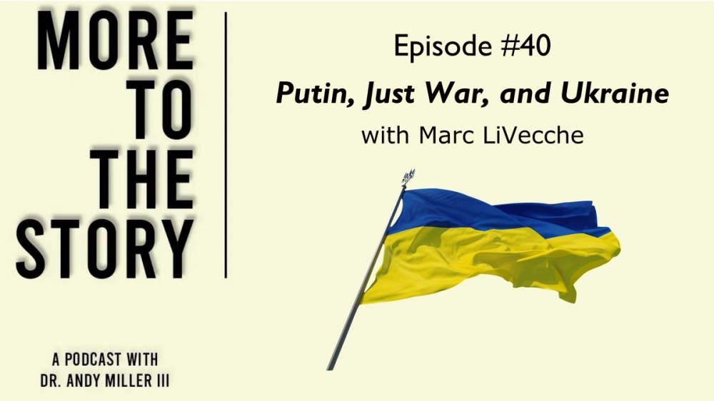 Cover Image for Putin, Just War, and Ukraine with Marc LeVecche