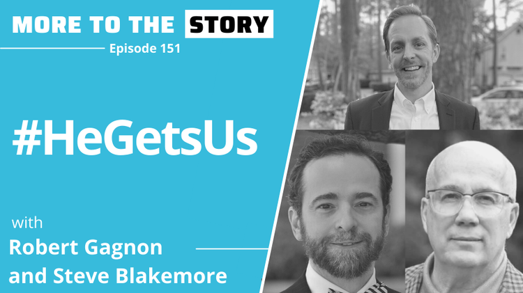 #HeGetsUs A Response from Robert Gagnon and Steve Blakemore
