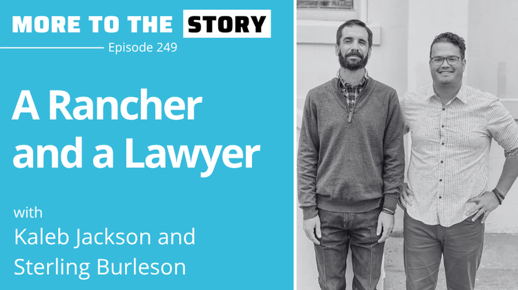 A Rancher and a Lawyer Walk into a... Seminary with Kaleb Jackson and Sterling Burleson