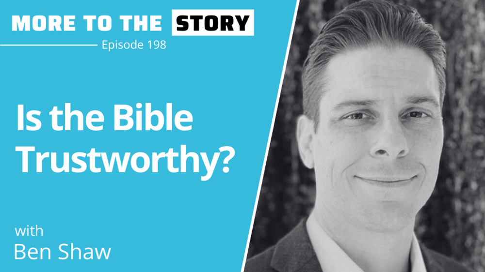 Cover Image for Is the Bible Trustworthy? with Ben Shaw