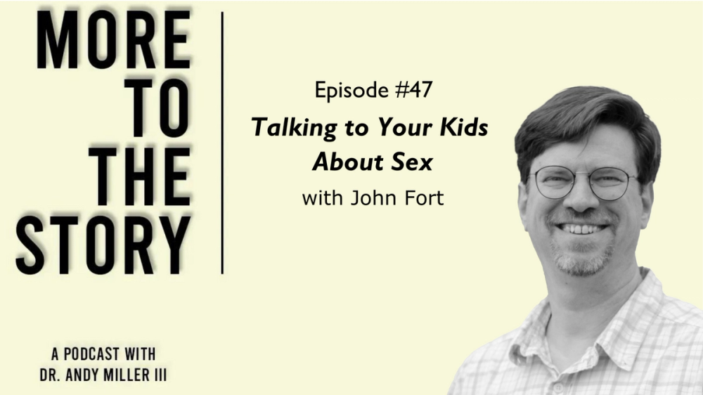 Cover Image for Talking to Your Kids about Sex with John Fort 