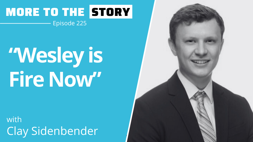 Cover Image for "Wesley is Fire Now" with Clay Sidenbender