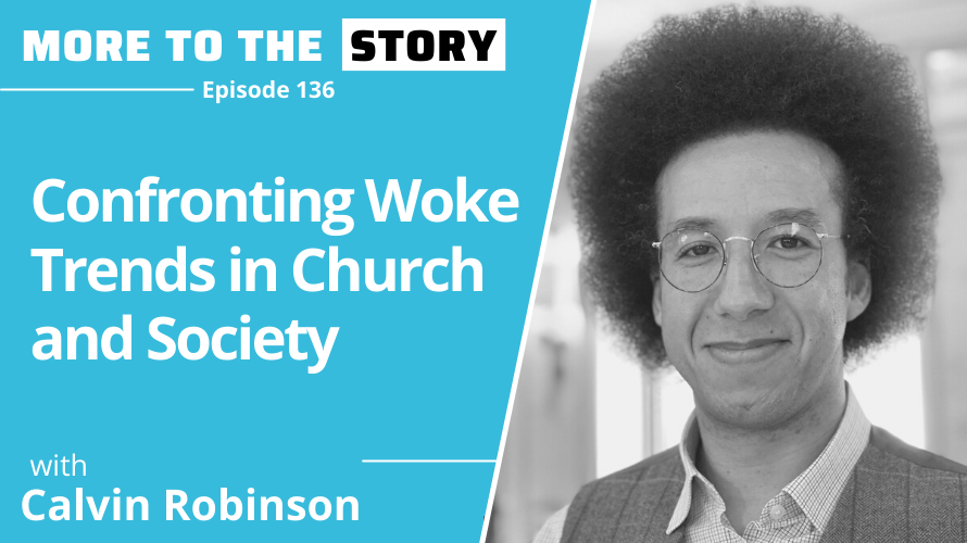 Cover Image for Confronting Woke Trends in Church and Society with Robinson