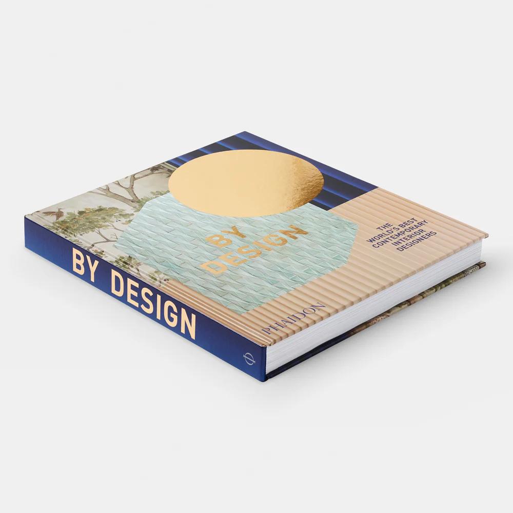 By Design: The World's Best Contemporary Interior Designers