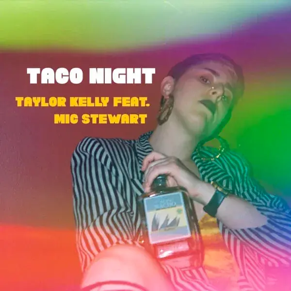 Taylor Kelly: Taco Night