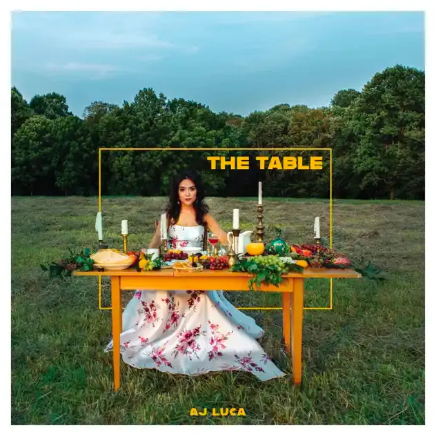 AJ Luca: The Table