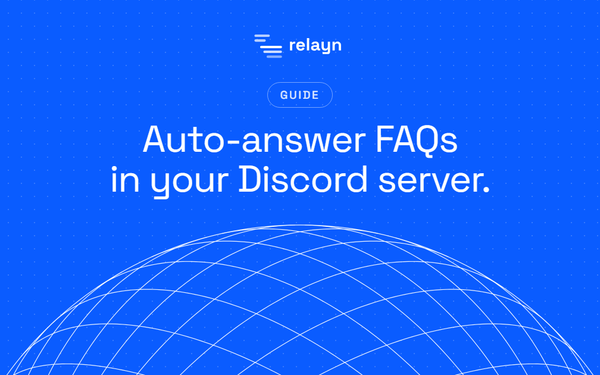 Auto-answer FAQs in your Discord server — Relayn guide cover