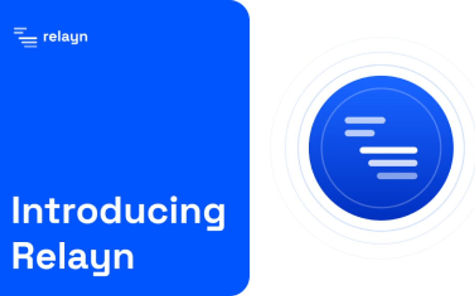 Introducing Relayn