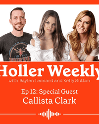 Holler Weekly Ep.12